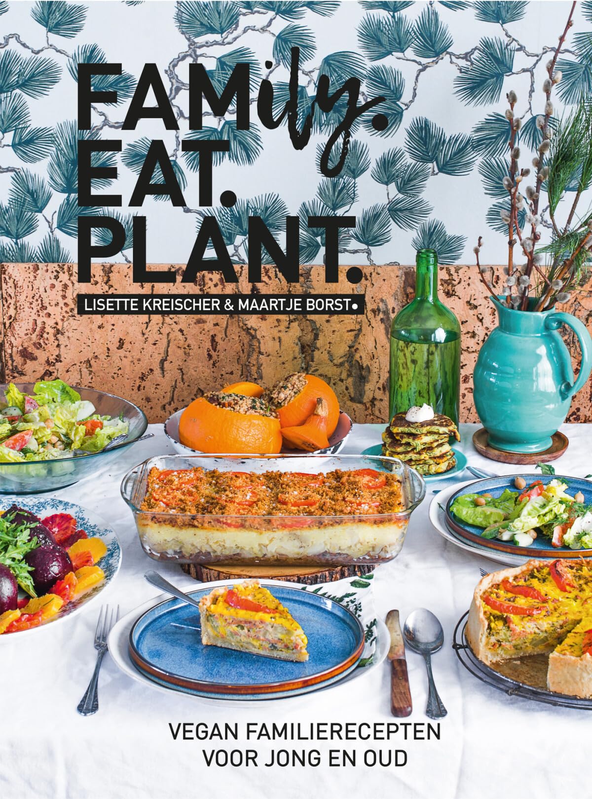 Family, eat, plant: vegan familierecepten voor jong en oud Books