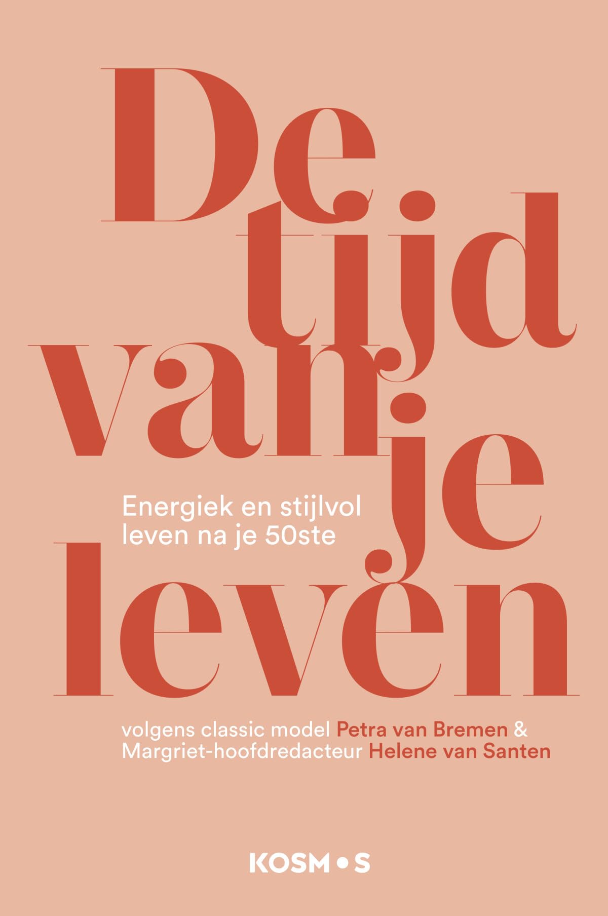 De tijd van je leven: energiek en stijlvol leven na je 50ste Lifestyle