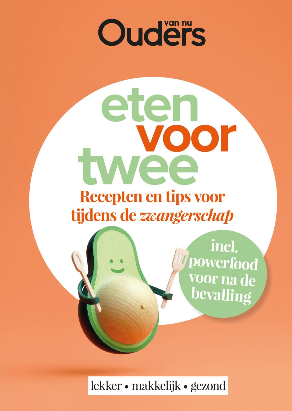 Eten voor twee: recepten en tips voor tijdens de zwangerschap book