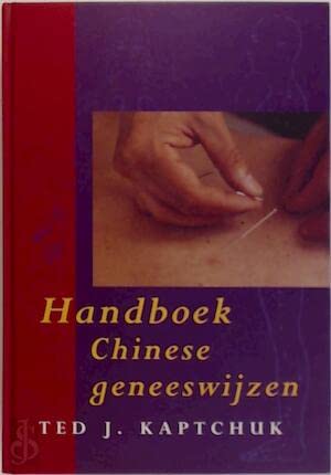 Handboek Chinese geneeswijzen: the web that has no weaver book