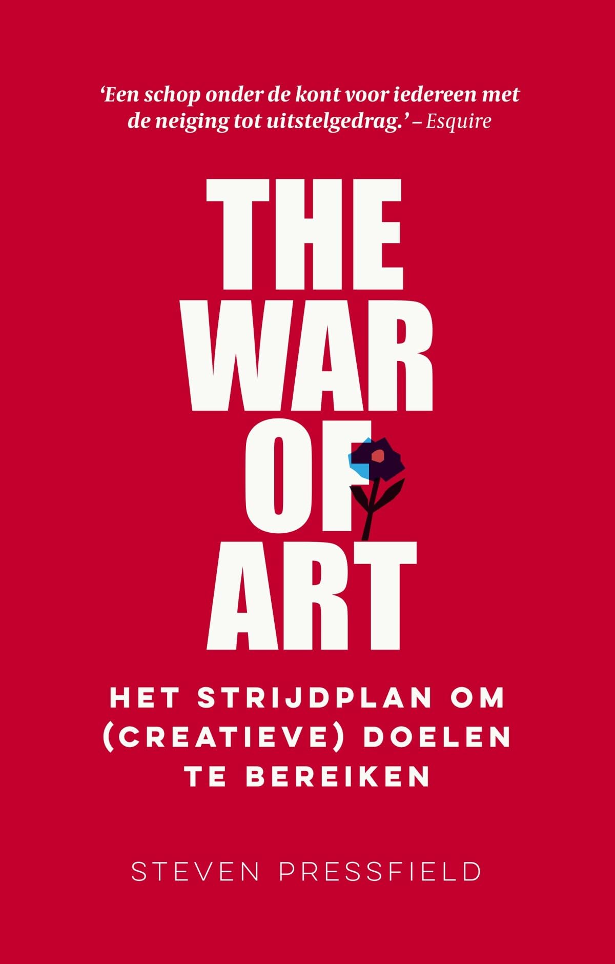 The war of art: het strijdplan om (creatieve) doelen te behalen Art & Literature
