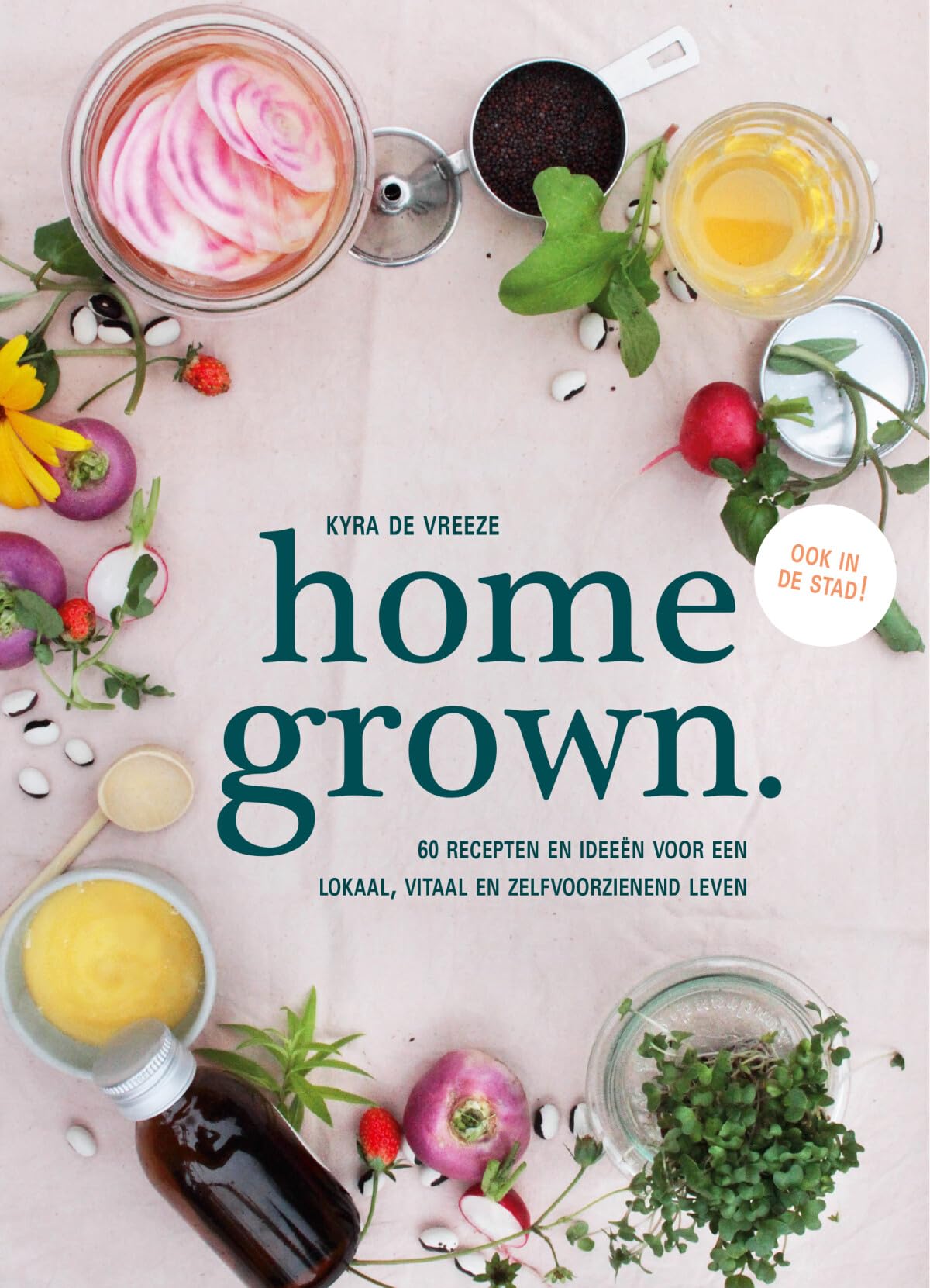 Homegrown: 60 recepten en ideeën voor een lokaal, vitaal en zelfvoorzienend leven Mathematics