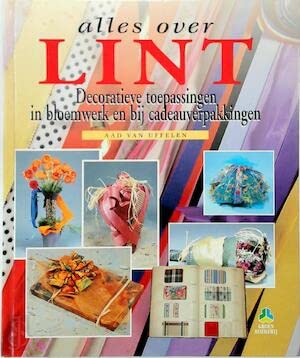 Alles over lint: decoratieve toepassingen in bloemwerk en bij cadeauverpakkingen book
