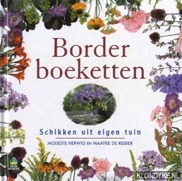Borderboeketten: schikken uit eigen tuin (Groenboekerij) Leisure, Home & Garden
