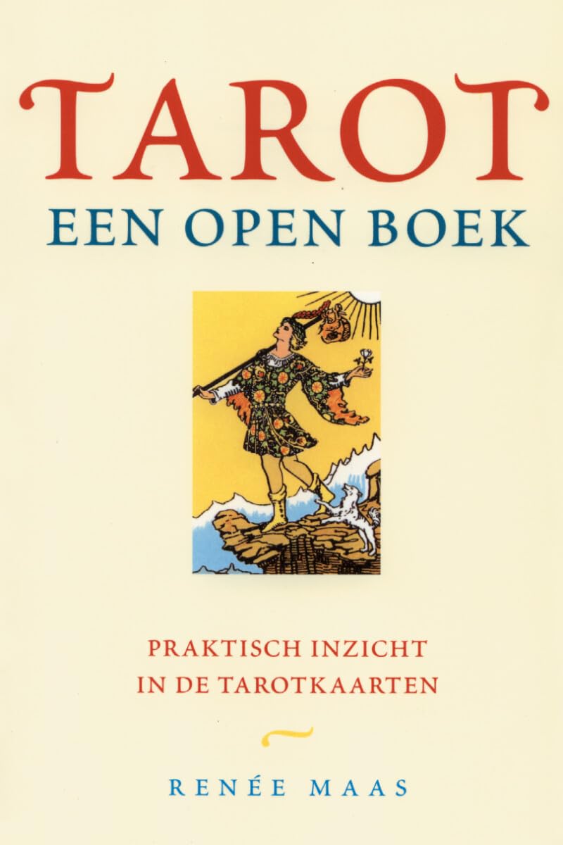 Tarot: een open boek: praktisch inzicht in de tarotkaarten book