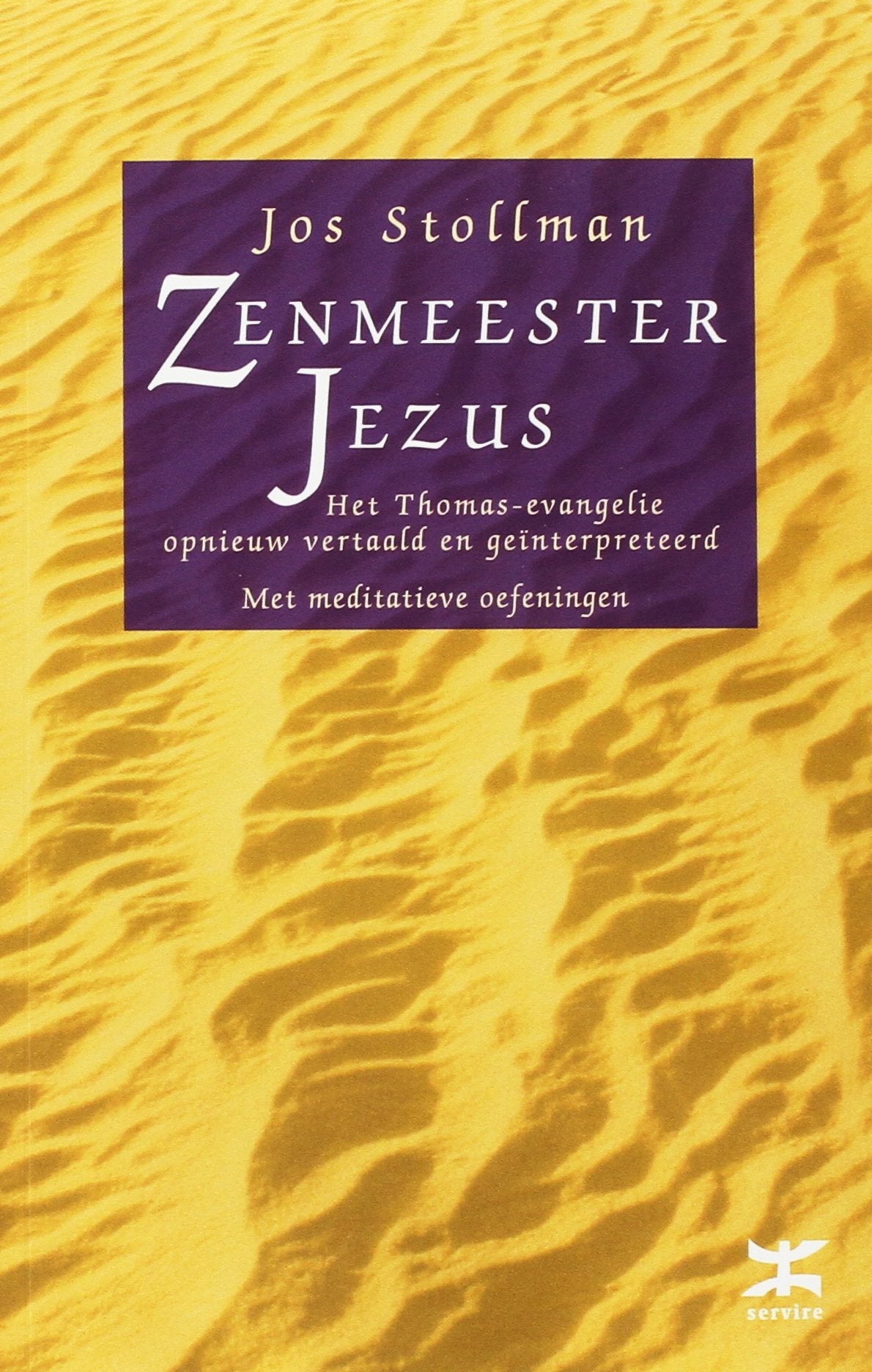 Zenmeester Jezus: het Thomas-evangelie opnieuw vertaald en geinterpreteerd Philosophy