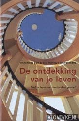 De ontdekking van je leven: durf te leven met verstand en gevoel ! book