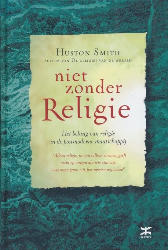 Niet zonder religie: het belang van religie in de postmoderne maatschappij Books