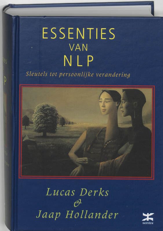Essenties van NLP: sleutels tot persoonlijke verandering book