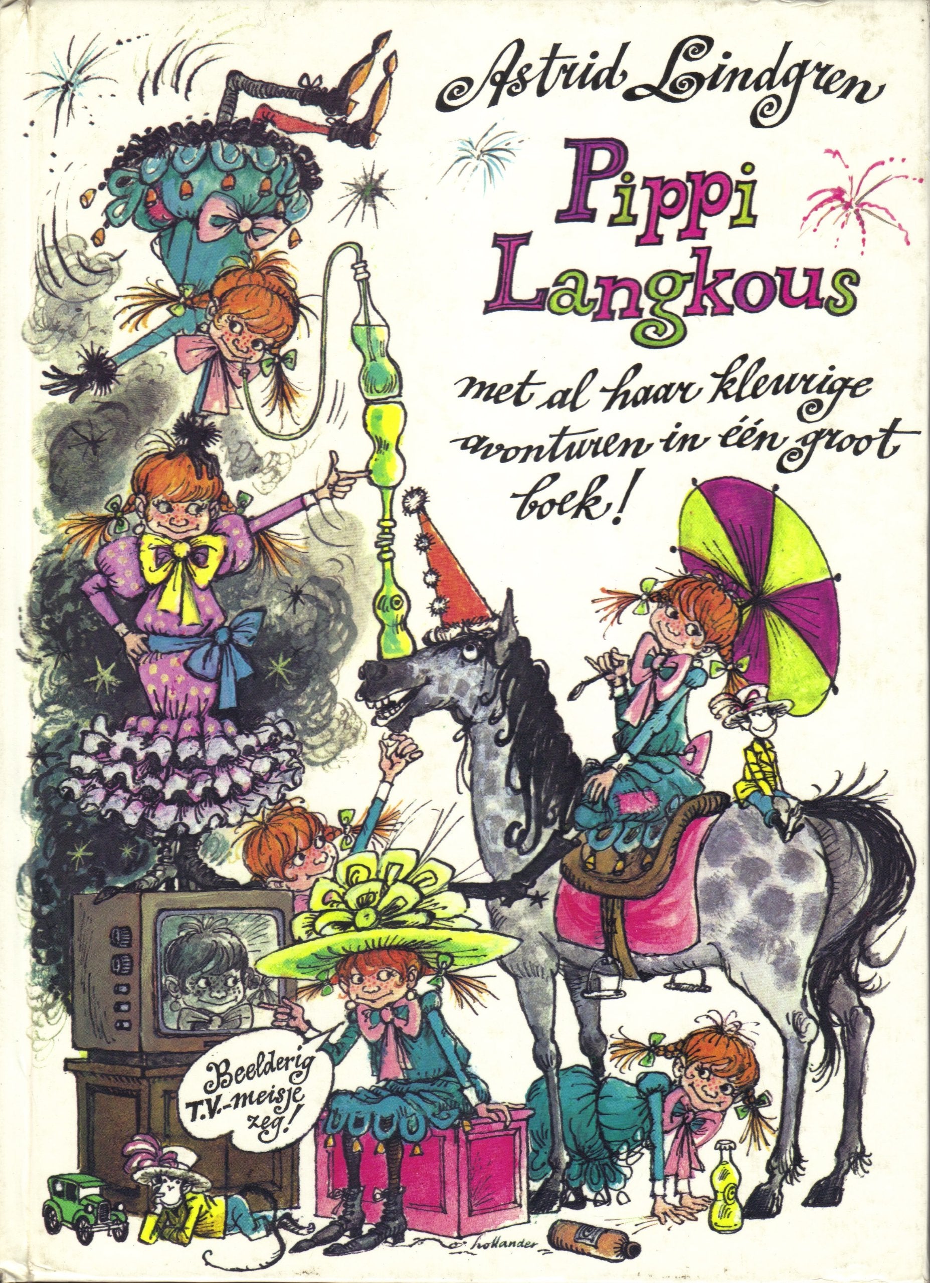 Pippi Langkous met al haar kleurige avonturen in één groot boek vol tekeningen: met al haar kleurige avonturen in één groot boek vol tekeningen Novels & Short Stories