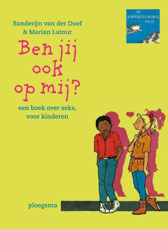 Ben jij ook op mij ?: een boek over seks voor jonge kinderen book