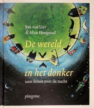 De wereld in het donker: 1001 feiten over de nacht book