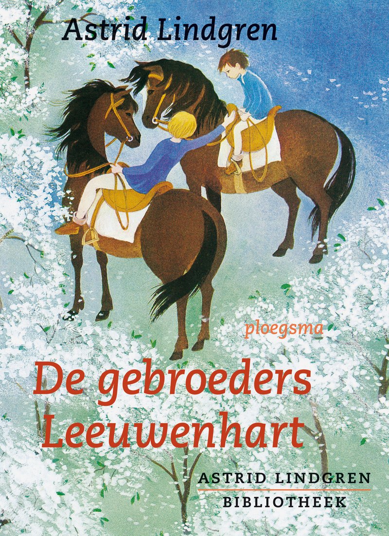 De gebroeders Leeuwenhart (Astrid Lindgren Bibliotheek, 5) Non-fiction