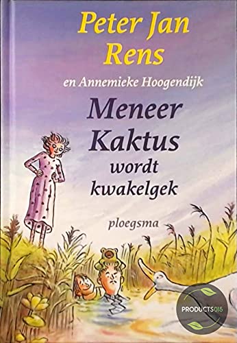 Meneer Kaktus wordt kwakelgek book