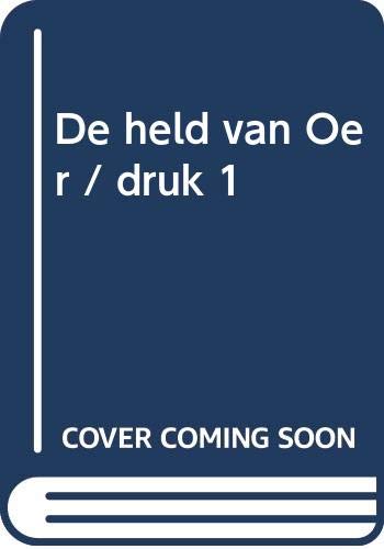 De held van Oer (Ploegsma kinder- & jeugdboeken) Novels & Short Stories