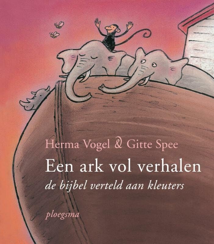 Een ark vol verhalen: de bijbel verteld aan kleuters Non-fiction