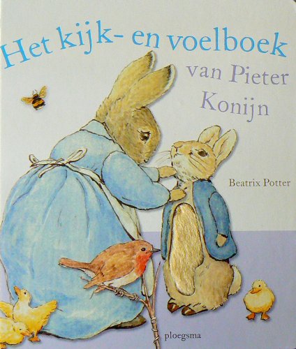 Het kijk- en voelboek van Pieter Konijn book