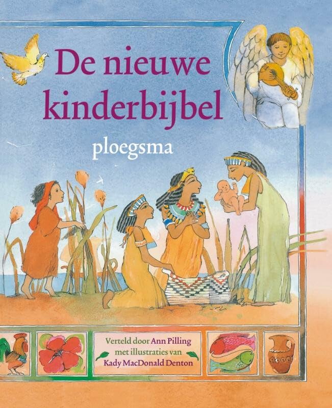 De nieuwe kinderbijbel: verhalen uit het Oude en Nieuwe Testament book