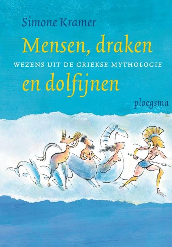 Mensen, draken en dolfijnen: wezens uit de Griekse mythologie book