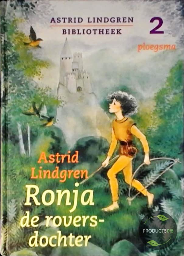Ronja de roversdochter (Astrid Lindgren Bibliotheek, 2) Non-fiction