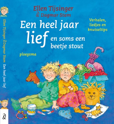 Een heel jaar lief en soms een beetje stout: en soms een beetje stout : voorlezen, zingen en knutselen, daar word je vrolijk van! Tiptoi & Games