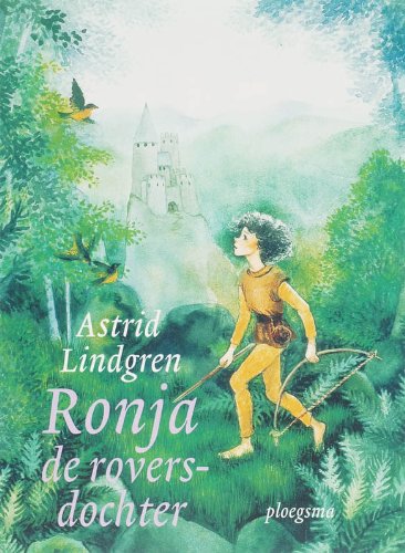 Ronja de roversdochter (Ploegsma kinder- & jeugdboeken) Novels & Short Stories
