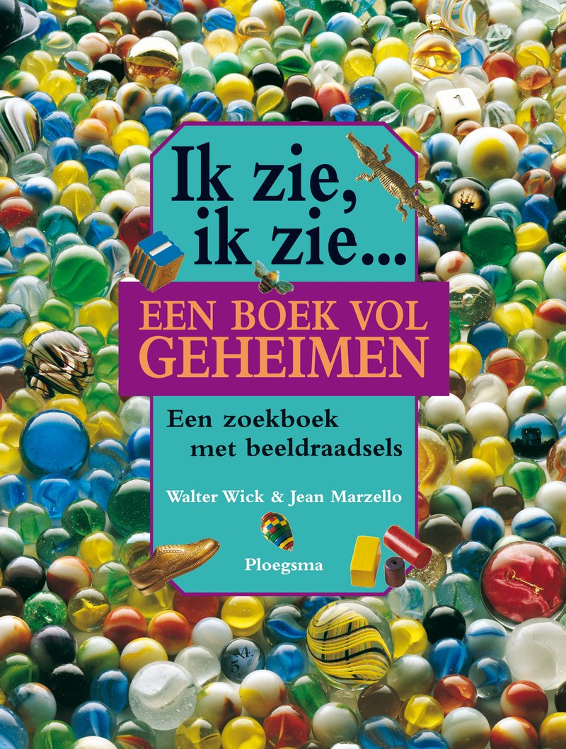 Ik zie, ik zie... een boek vol geheimen (Ploegsma kinder- & jeugdboeken) Tiptoi & Games