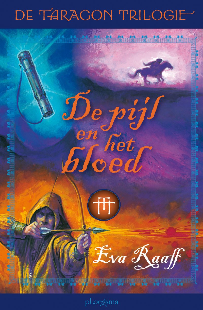 De pijl en het bloed (Ploegsma kinder- & jeugdboeken, 3) Novels & Short Stories
