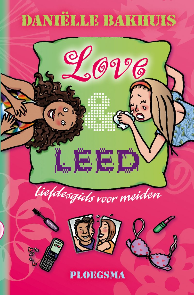 Love & leed: liefdesgids voor meiden book