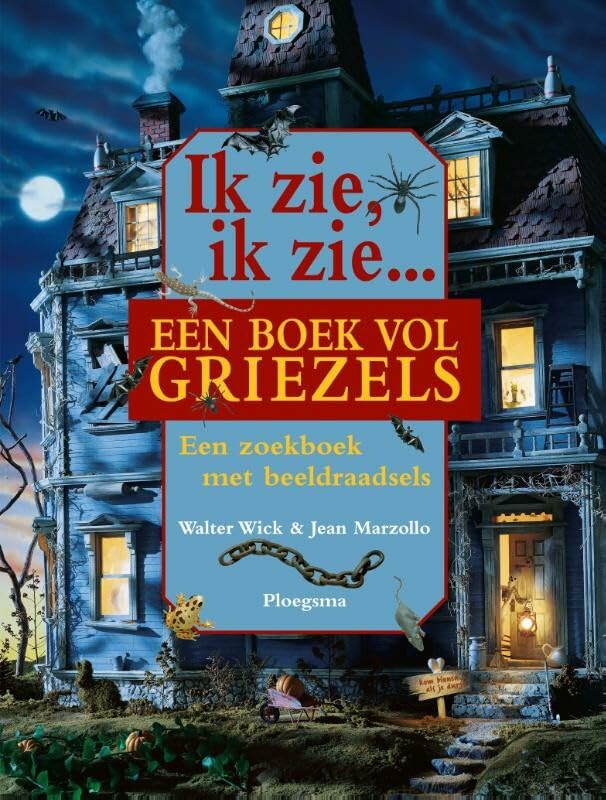Ik zie, ik zie ... een boek vol griezels book