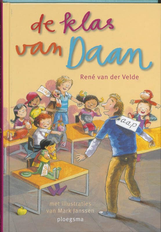 De klas van Daan (Ploegsma kinder- & jeugdboeken) Novels & Short Stories
