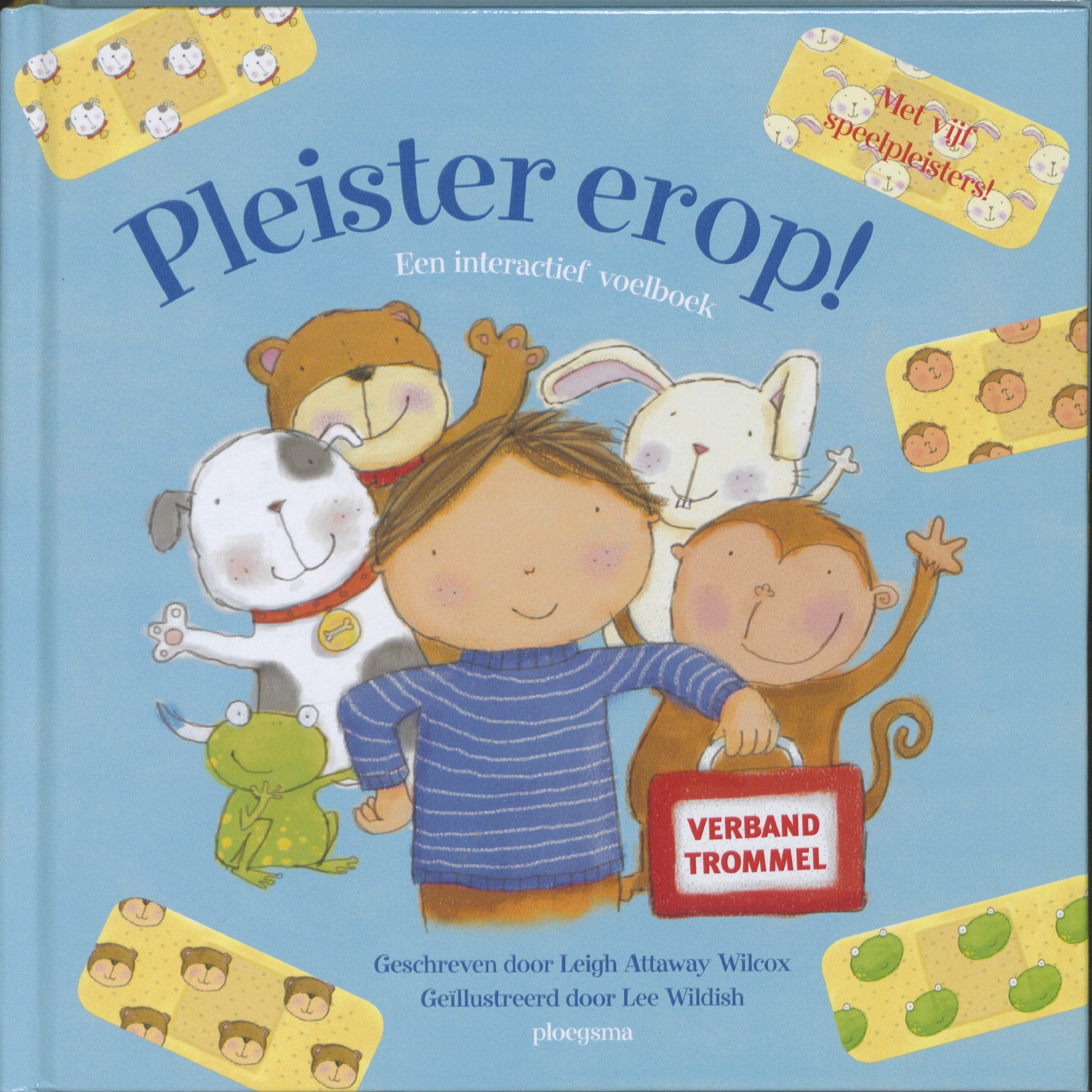 Pleister erop!: een interactief voelboek book