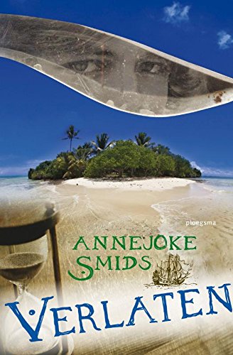 Verlaten (Ploegsma kinder- & jeugdboeken) Novels & Short Stories