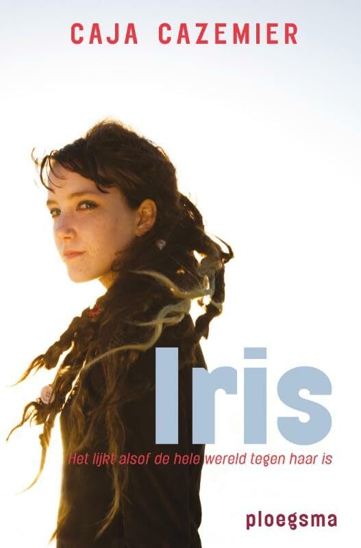 Iris (Ploegsma kinder- & jeugdboeken) Novels & Short Stories