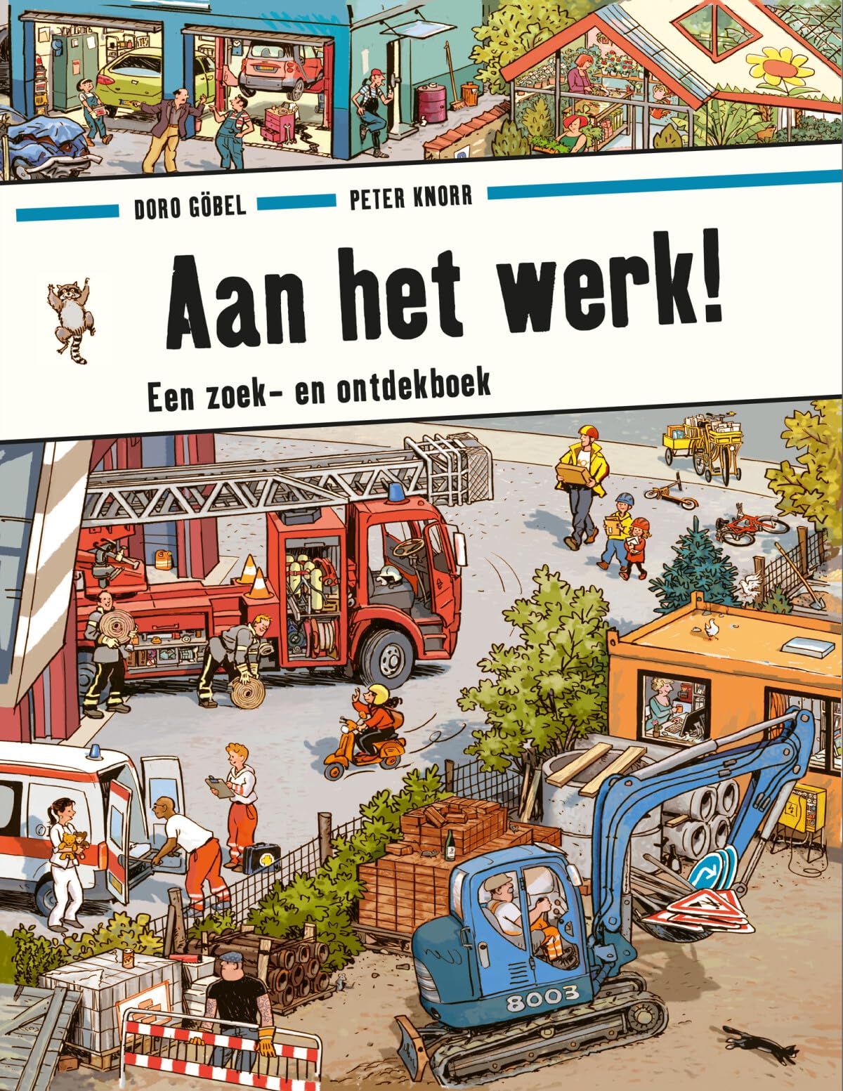 Aan het werk!: een zoek- en ontdekboek book