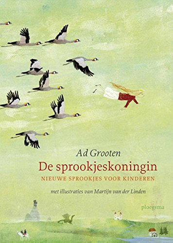 De Sprookjeskoningin: nieuwe sprookjes voor kinderen (Ploegsma kinder- & jeugdboeken) Fairy Tales & Legends