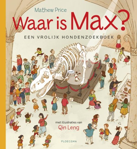 Waar is Max?: een vrolijk hondenzoekboek book
