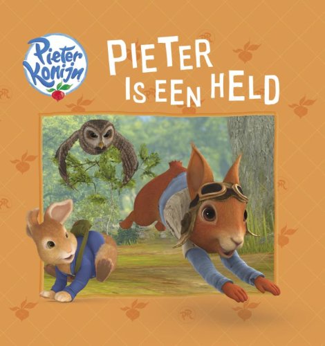 Pieter is een held (Pieter Konijn) Children's books