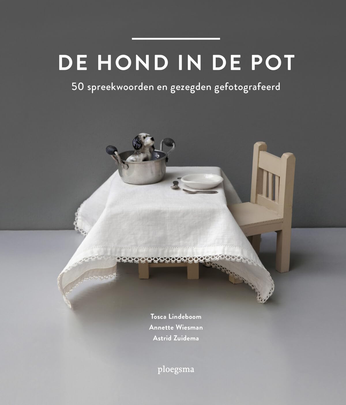 De hond in de pot: 50 spreekwoorden en gezegden gefotografeerd (Ploegsma kinder- & jeugdboeken) Leisure, Home & Garden