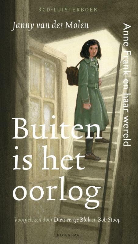 Buiten is het oorlog: Anne Frank en haar wereld German history