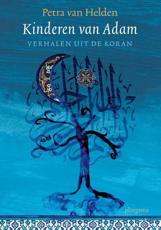 Kinderen van Adam: verhalen uit de Koran Non-fiction