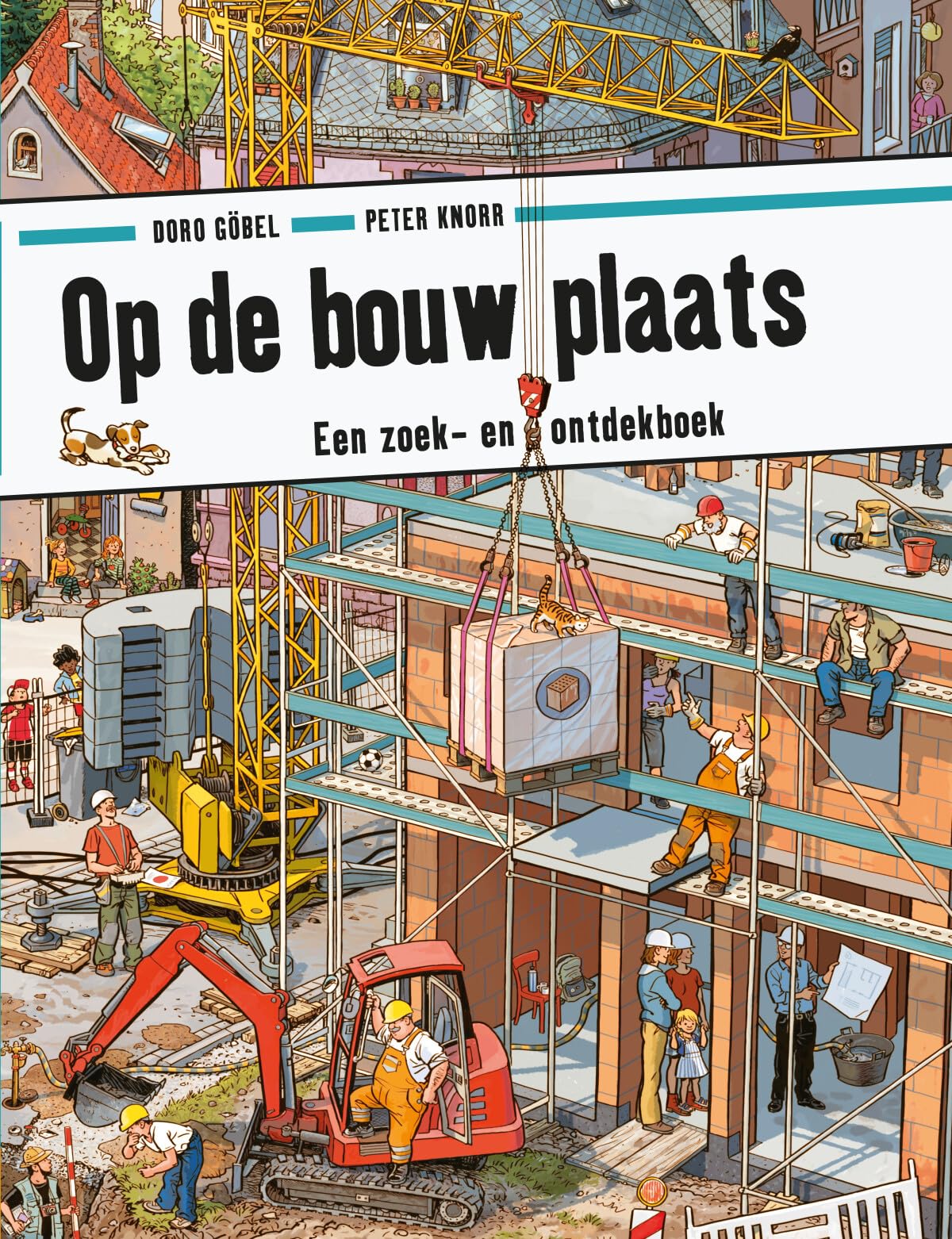 Op de bouwplaats: een zoek- en ontdekboek book