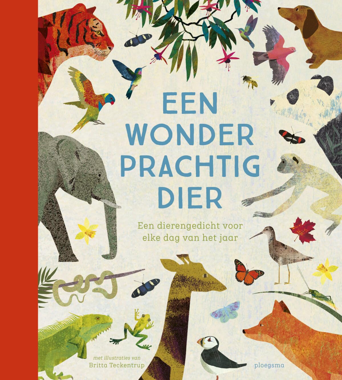Een wonderprachtig dier: een dierengedicht voor elke dag van het jaar book