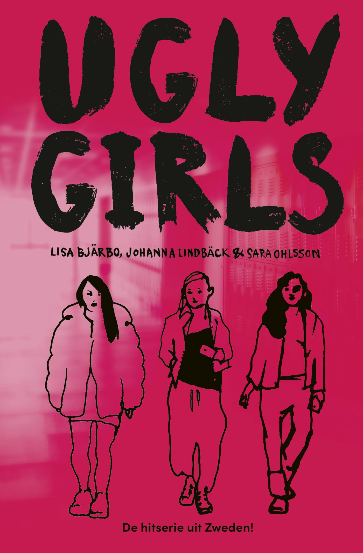 Ugly girls (Ugly girls, 1) Fiction