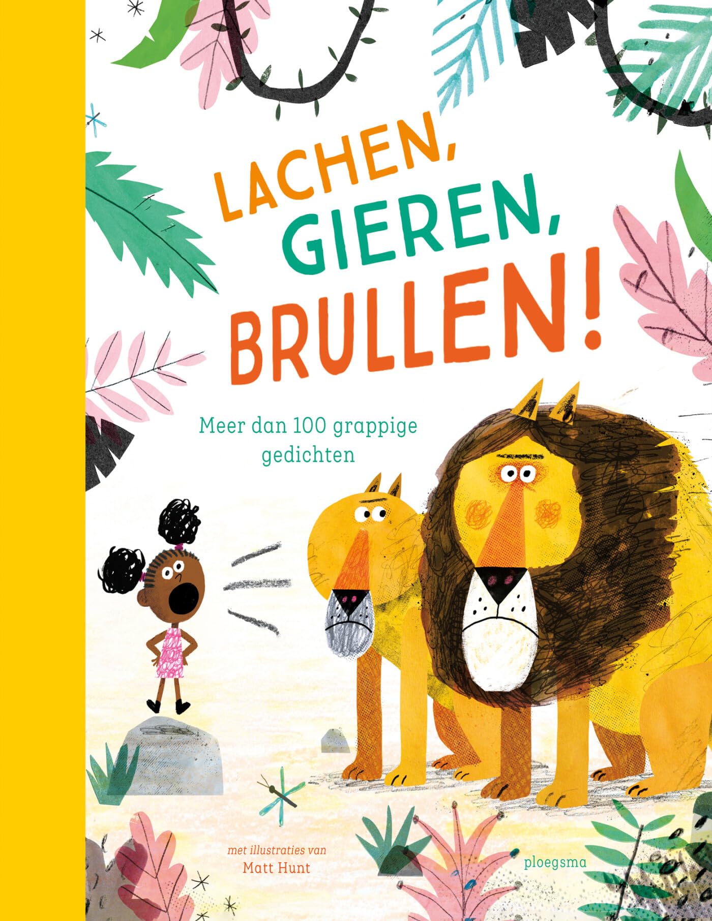 Lachen, gieren, brullen!: meer dan 100 grappige gedichten book