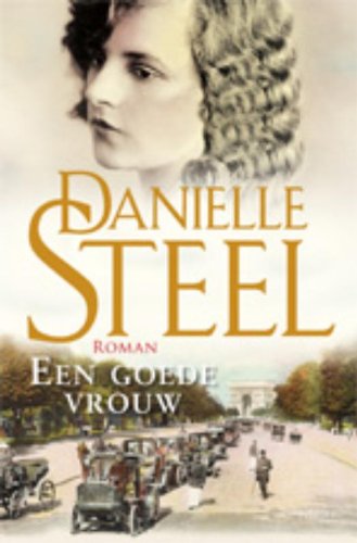 Een goede vrouw / druk 1 Contemporary literature Books