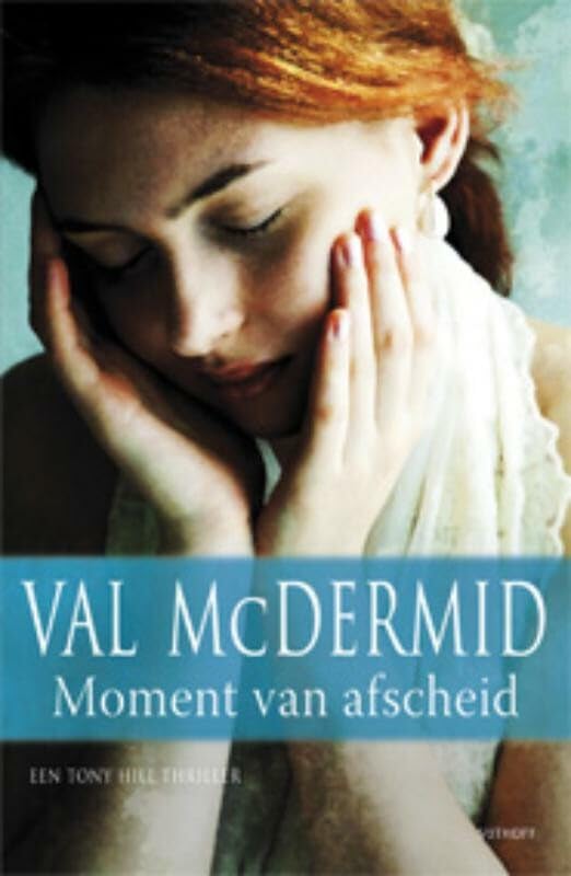 Moment van afscheid (Tony Hill en Carol Jordan-reeks, 7) Contemporary literature