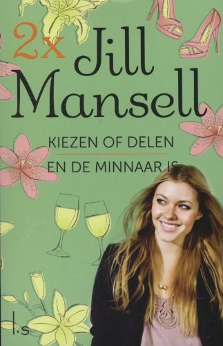 Kiezen of delen En de minnaar is Books