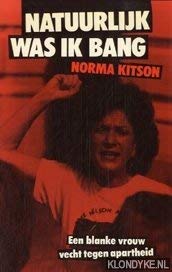 Natuurlijk was ik bang: een blanke vrouw vecht tegen apartheid Books