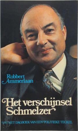 Het verschijnsel Schmelzer: Uit het dagboek van een politieke teckel Books